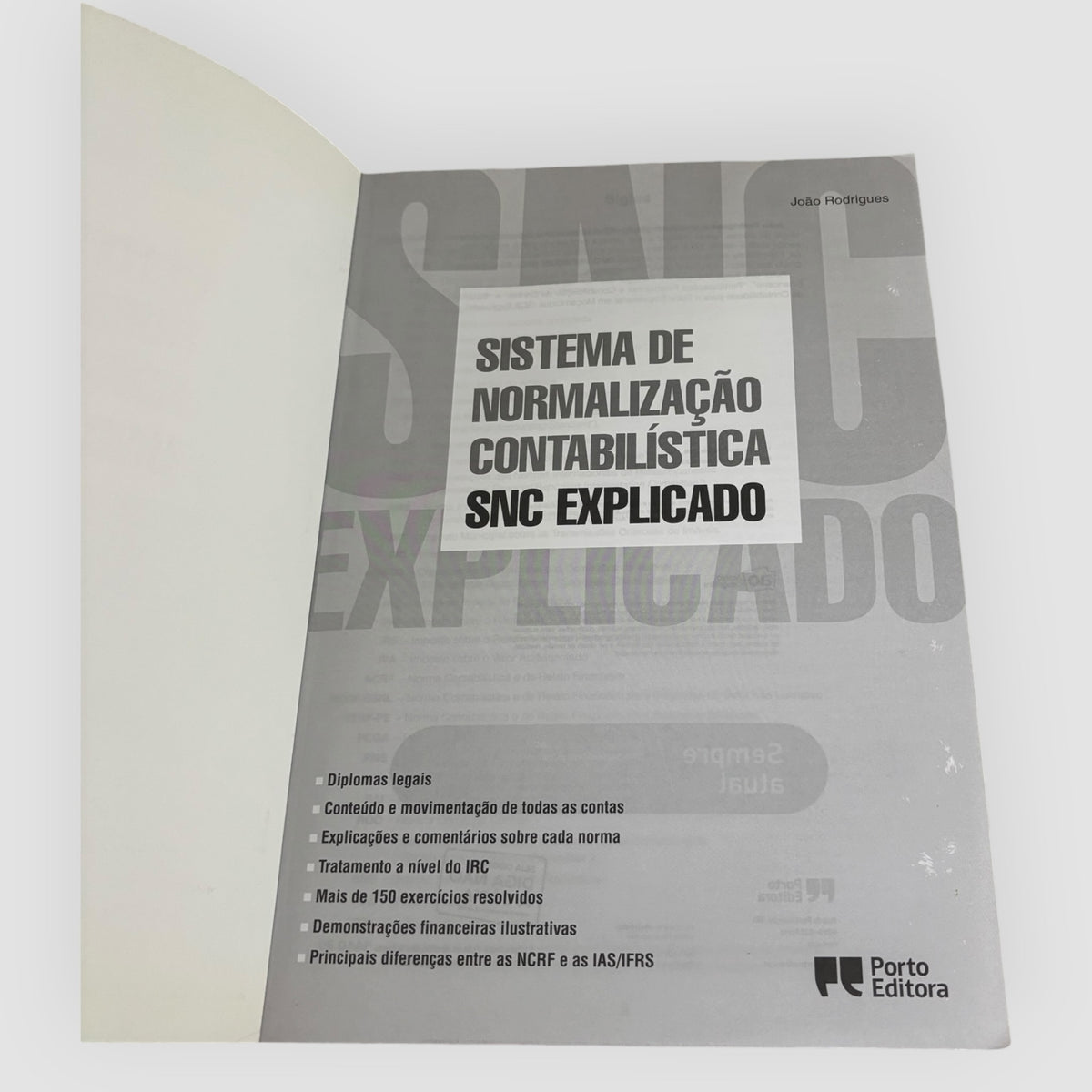 SNC Explicado – Sistema de Normalização Contabilística – 6.ª Edição – João Rodrigues
