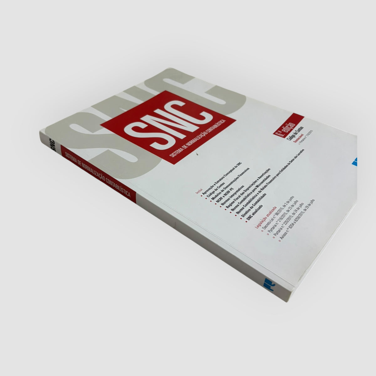 SNC – Sistema de Normalização Contabilística – 6.ª Edição – Porto Editora