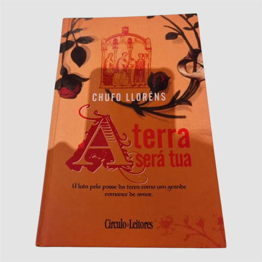 Livro "A Terra será tua" de Chufo Lloréns