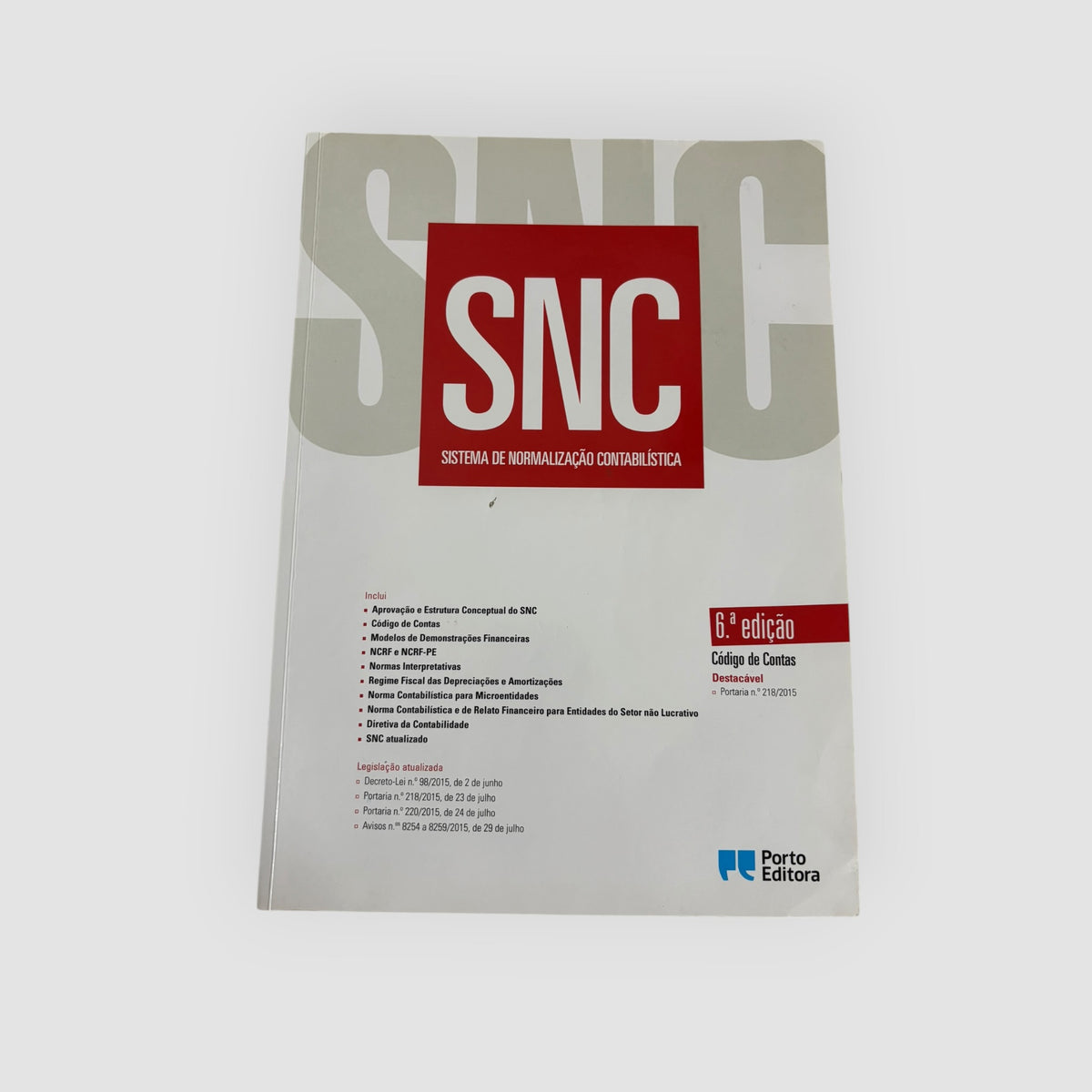 SNC – Sistema de Normalização Contabilística – 6.ª Edição – Porto Editora