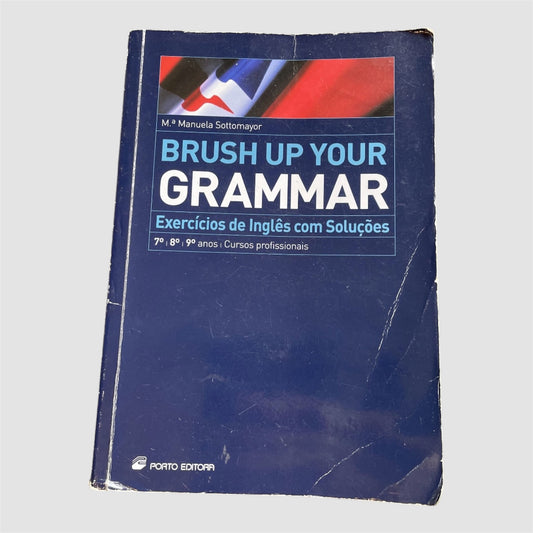 Livro exercícios Inglês “Brush Up Your” Grammar de Manuela Sottomayor